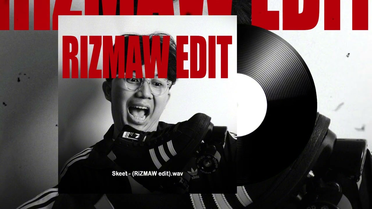 skeet (RiZMAW breakin edit)