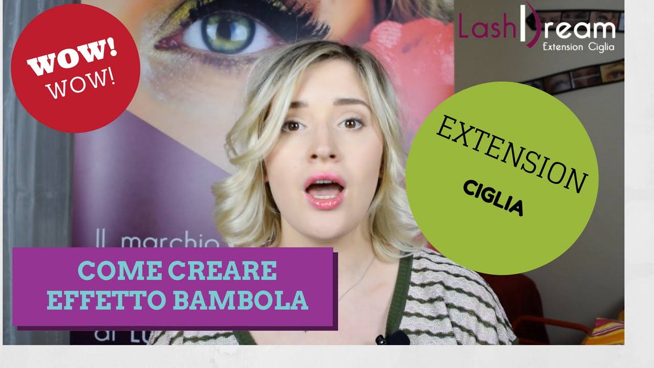 Extension ciglia -  come creare l'effetto a bambola