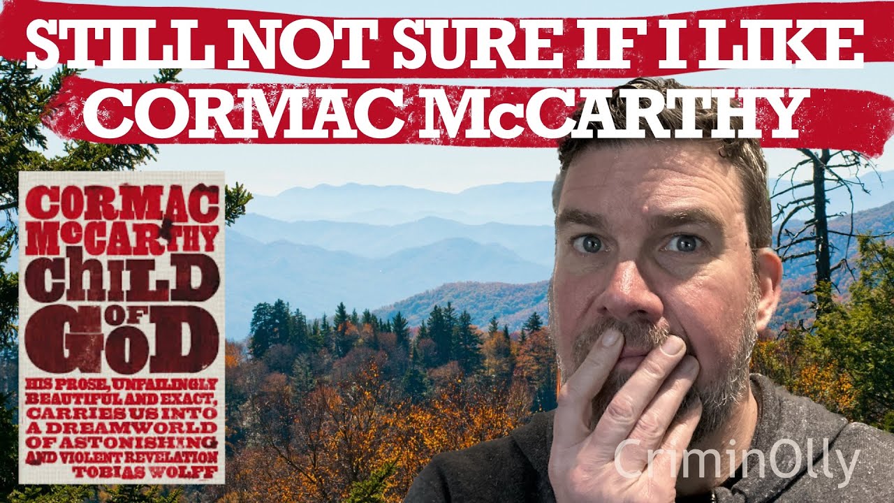 Child of God by Cormac McCarthy