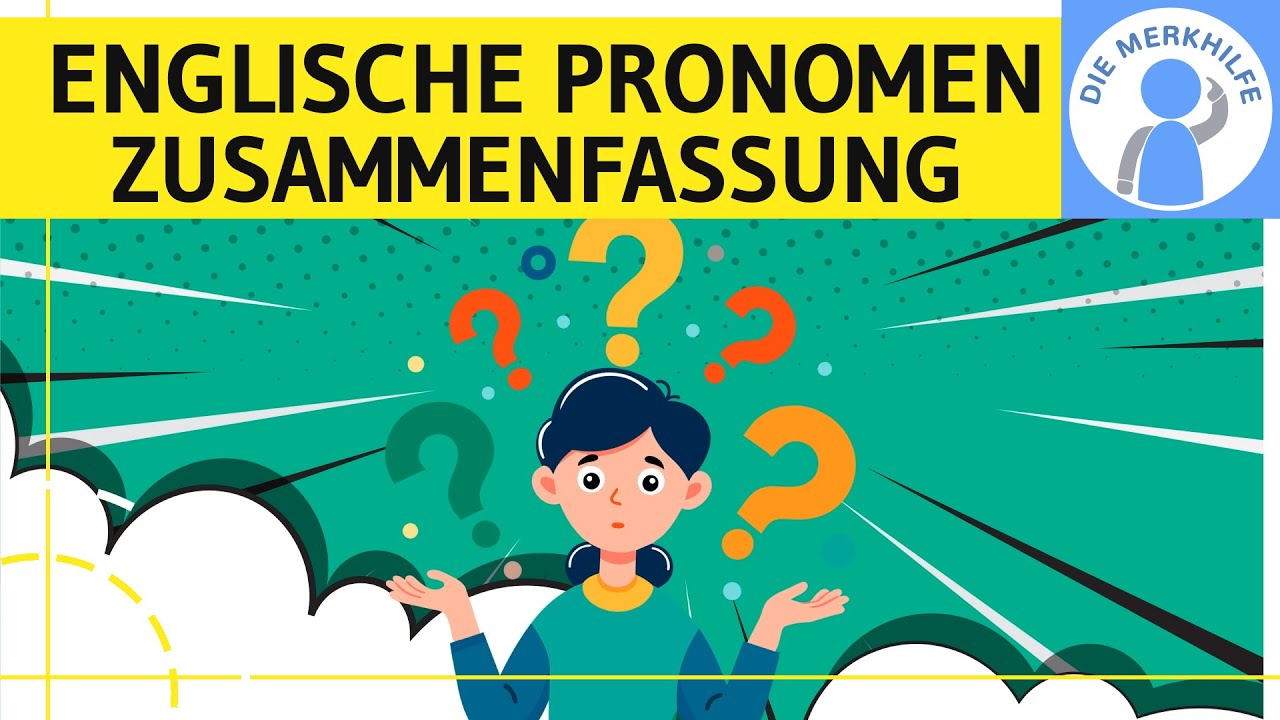 Englische Pronomen (English pronouns) im Überblick & Beispiele - Personal, Objekt, Reflexiv u. a.