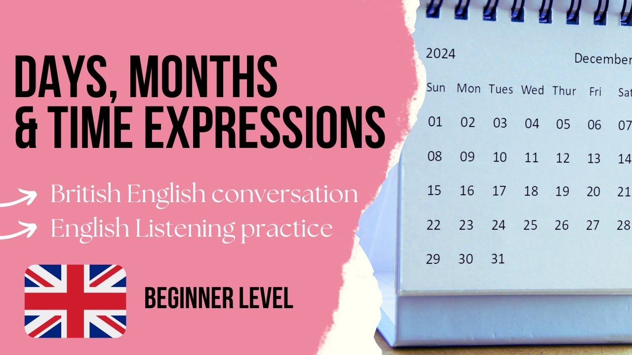 Easy English Podcast for Beginners - Days, Months and Time Expressions