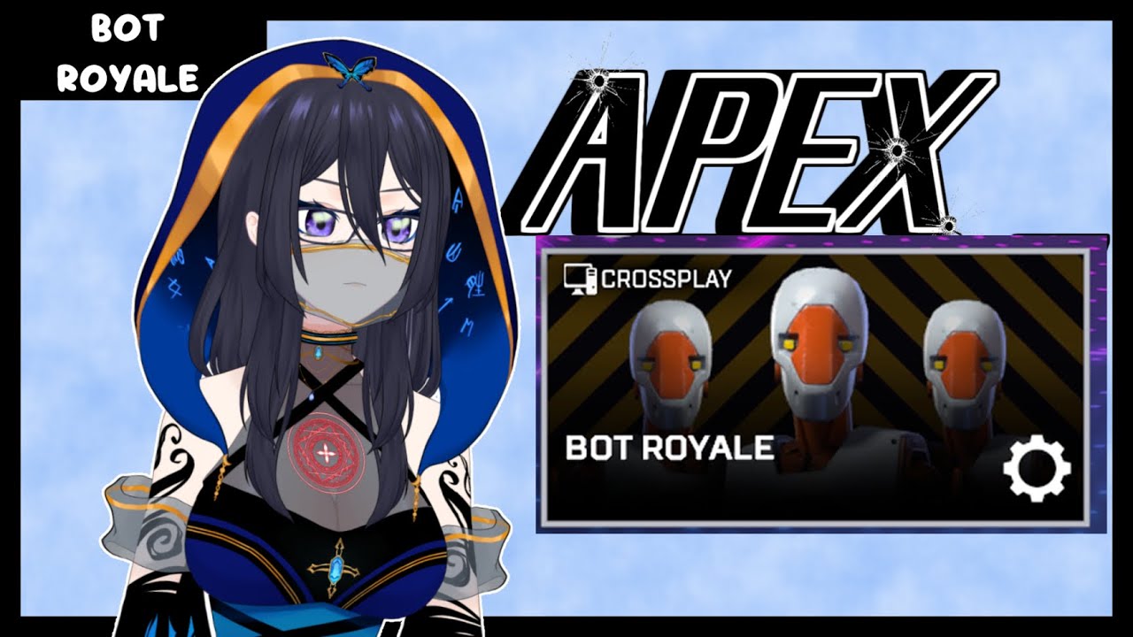 Bot Royale for Newbie! | Hong Kong Vtuber | APEX Legends