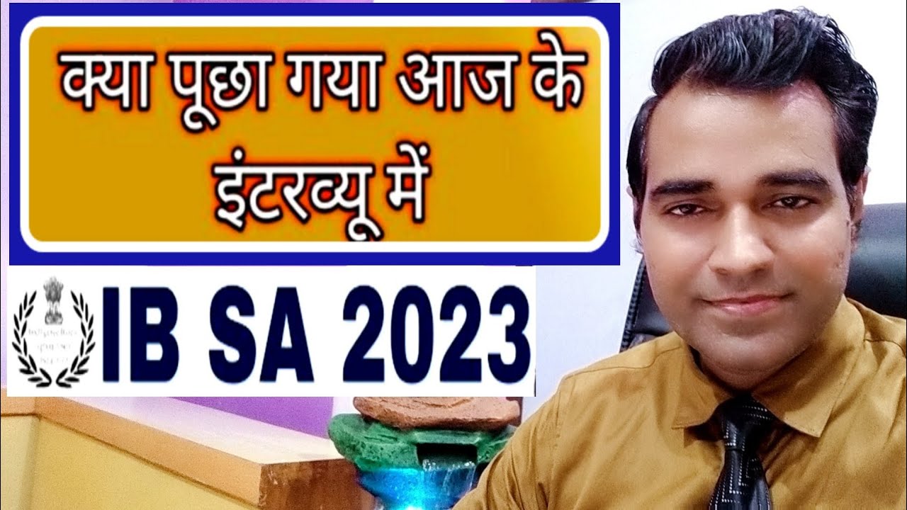 What was asked today in IB SA Interview | IB Security Assistant important questions | PD Classes