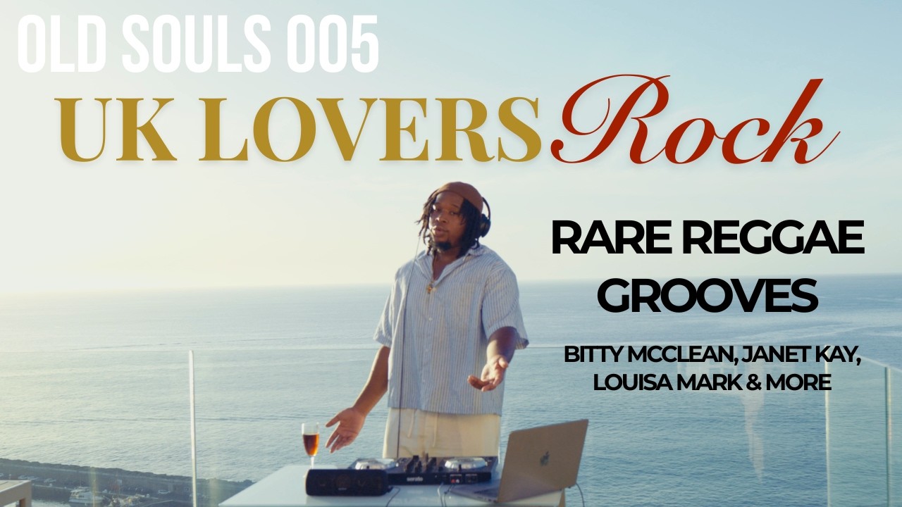 OLD SOULS 005 | UK Lovers Rock Mix - A Black British Love Story (Bitty McClean, Janet Kay, Louisa M)