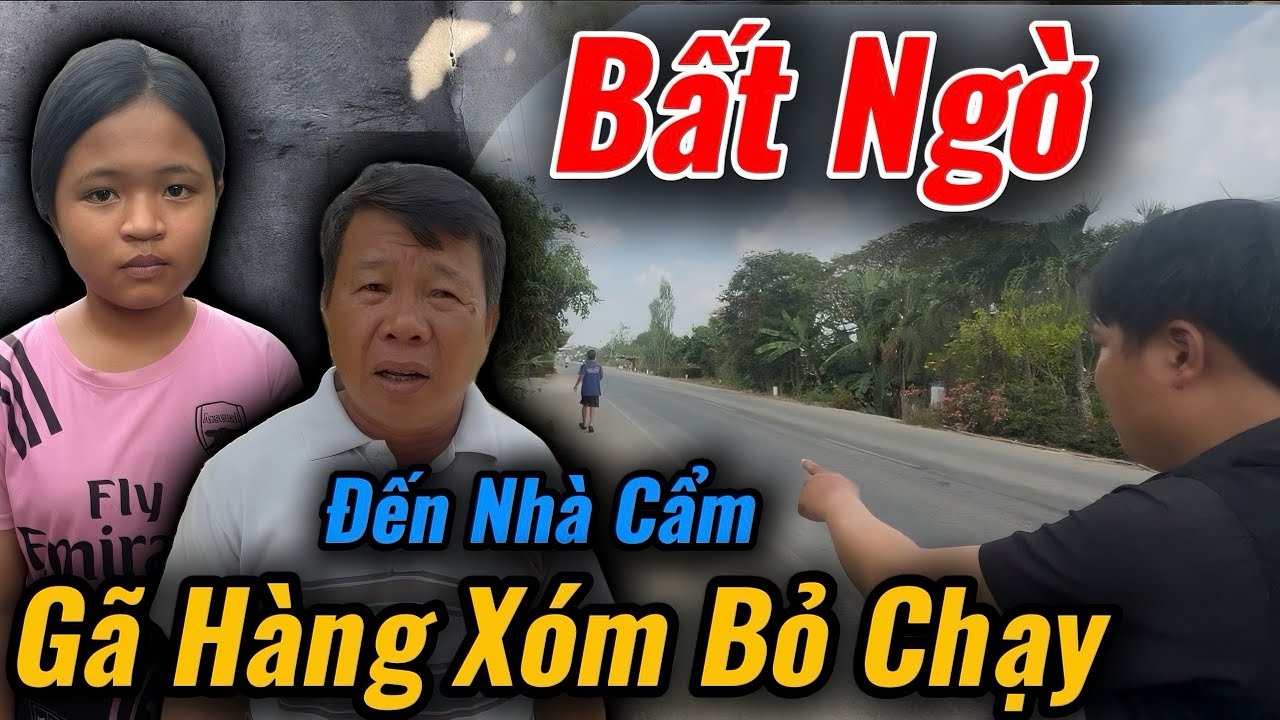 Bất Ngờ, Đến Nhà Cẩm Phát Hiện Gã Hàng Xóm Bỏ Chạy Hoảng Loạn Gì Chuyện Này