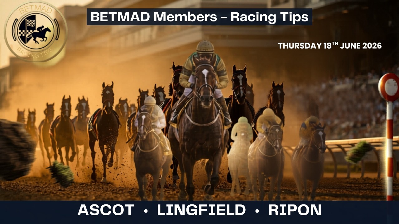 🔥 FREE FULL VIDEO DROP &ndash; TODAY ONLY 🔥 | Betmad members | Horse racing tips | Thur 18th June | NAP