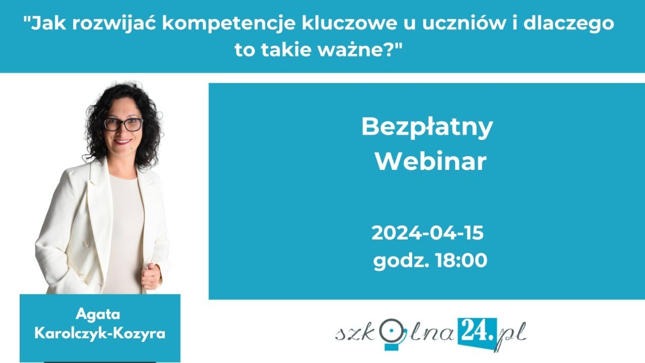 Jak rozwijać kompetencje kluczowe u uczni&oacute;w i dlaczego to takie ważne?