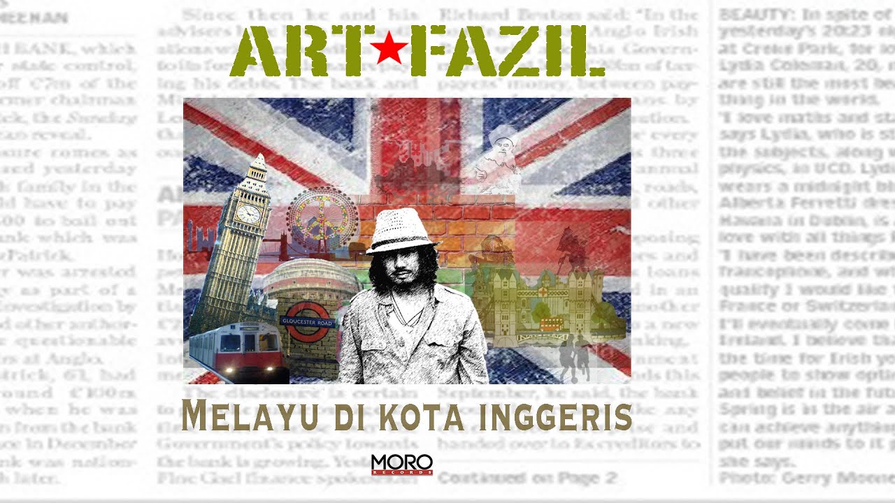 Melayu Di Kota Inggeris : Art Fazil