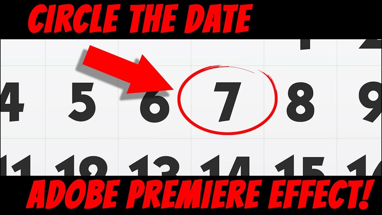 Highlight or Circle the Calendar Date -- Adobe Premiere Effect (2 methods)