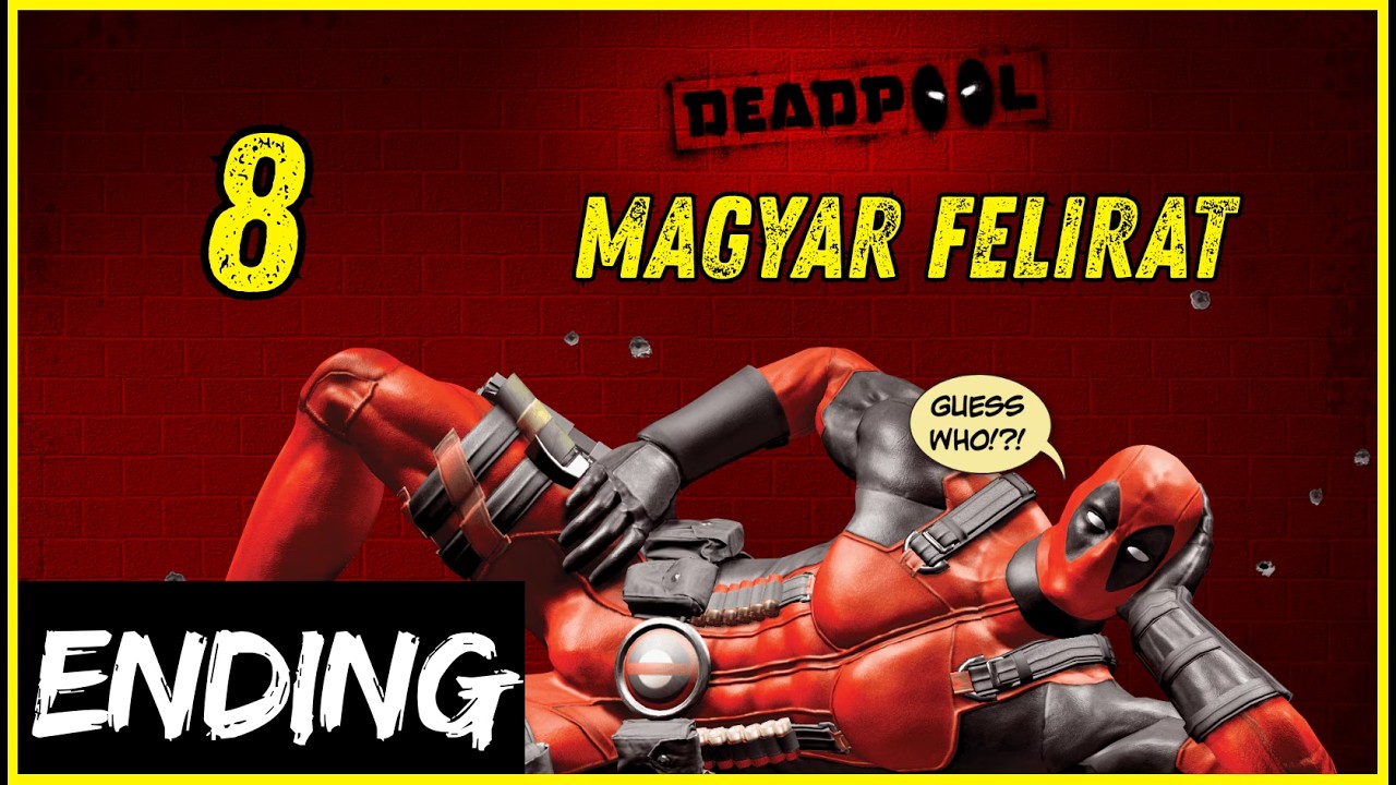 Deadpool (video game) - Magyar felirattal #Deadpool