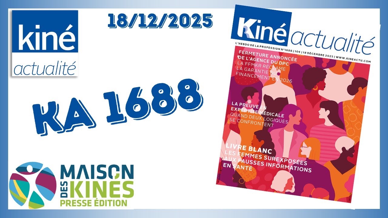 KA 1688 - Kiné Actualité du 18 décembre 2025