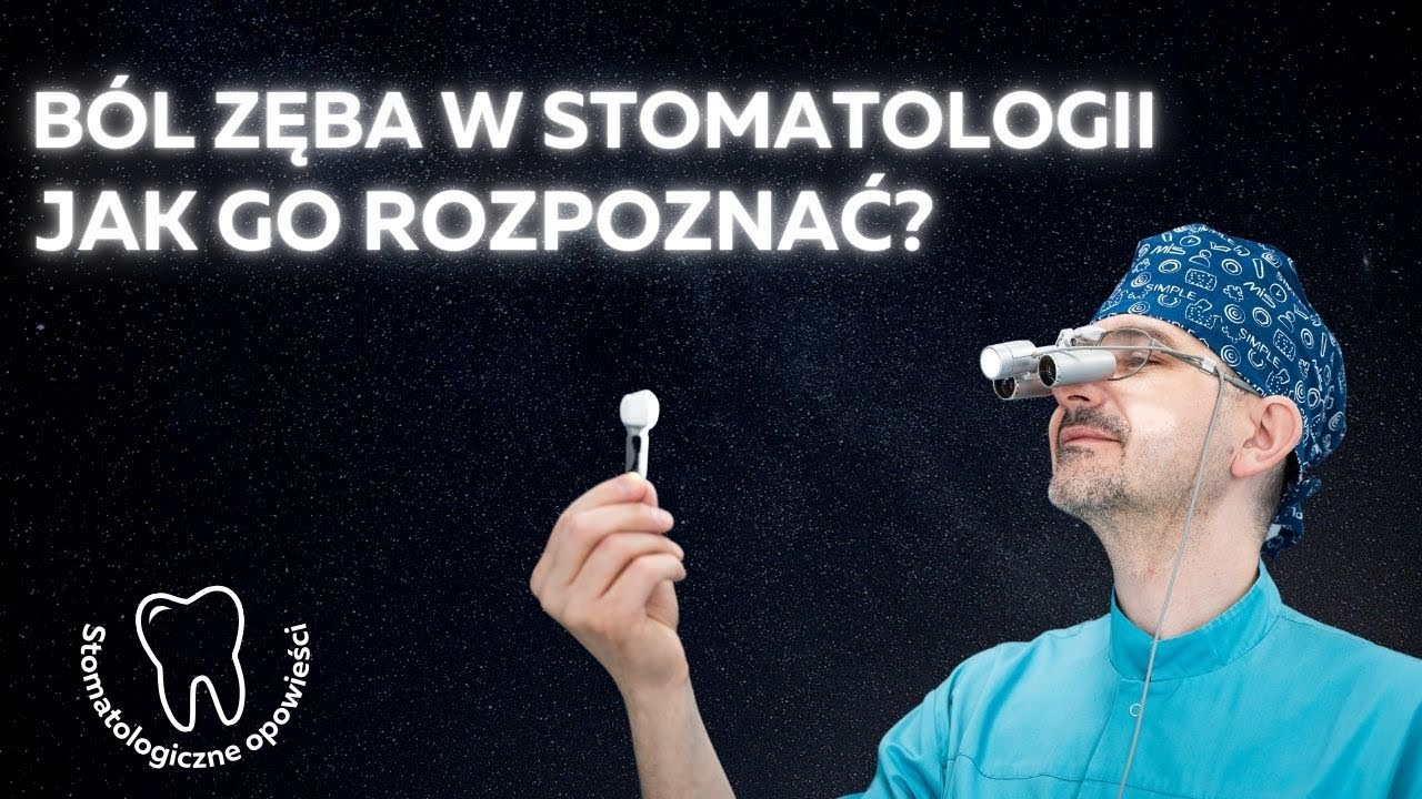 Ból zęba w stomatologii - jak go rozpoznać? I Case study I dr Rawicki
