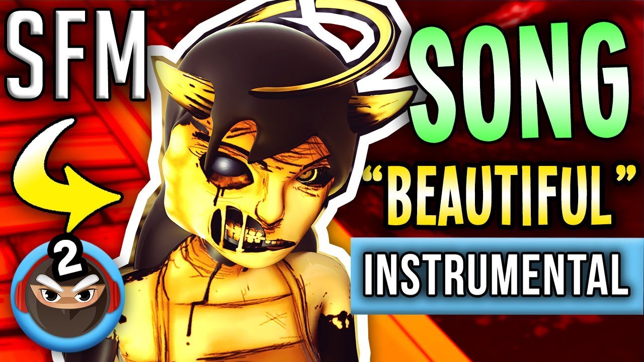 INSTRUMENTAL►[BENDY SFM] ALICE ANGEL SONG “Beautiful” by TryHardNinja & Not a Robot ft Nina Zeitlin