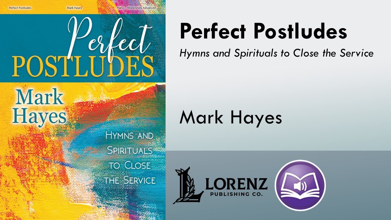 Perfect Postludes (Piano) - Mark Hayes