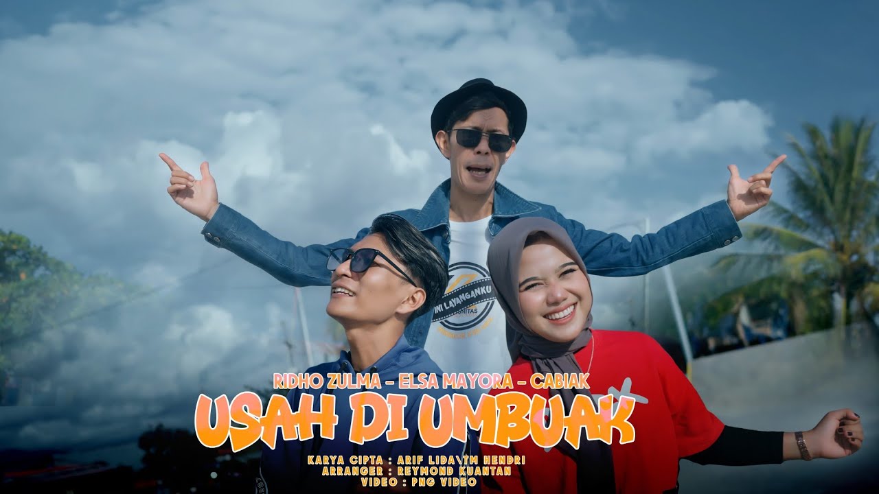 Elsa Mayora, Ridho Zulma Ft Cabiak - Usah Diumbuak ( OMV )