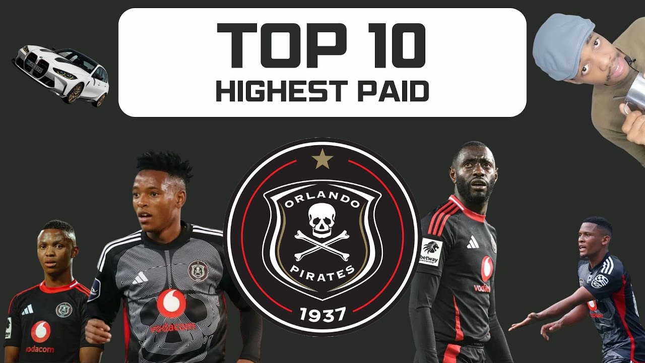 TOP 10 Highest Paid Player in Orlando Pirates | PSL | Relebohile Mofokeng ? Deon Hotto ? Saleng ?