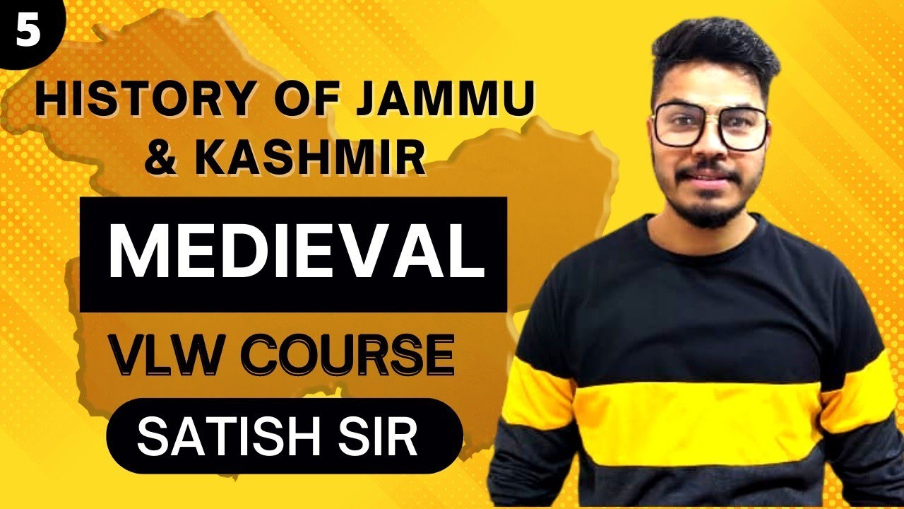 Medieval History Of Jammu And Kashmir | Lecture - 5 | Satish Sir | JKSSB ONLINE TUTORIAL