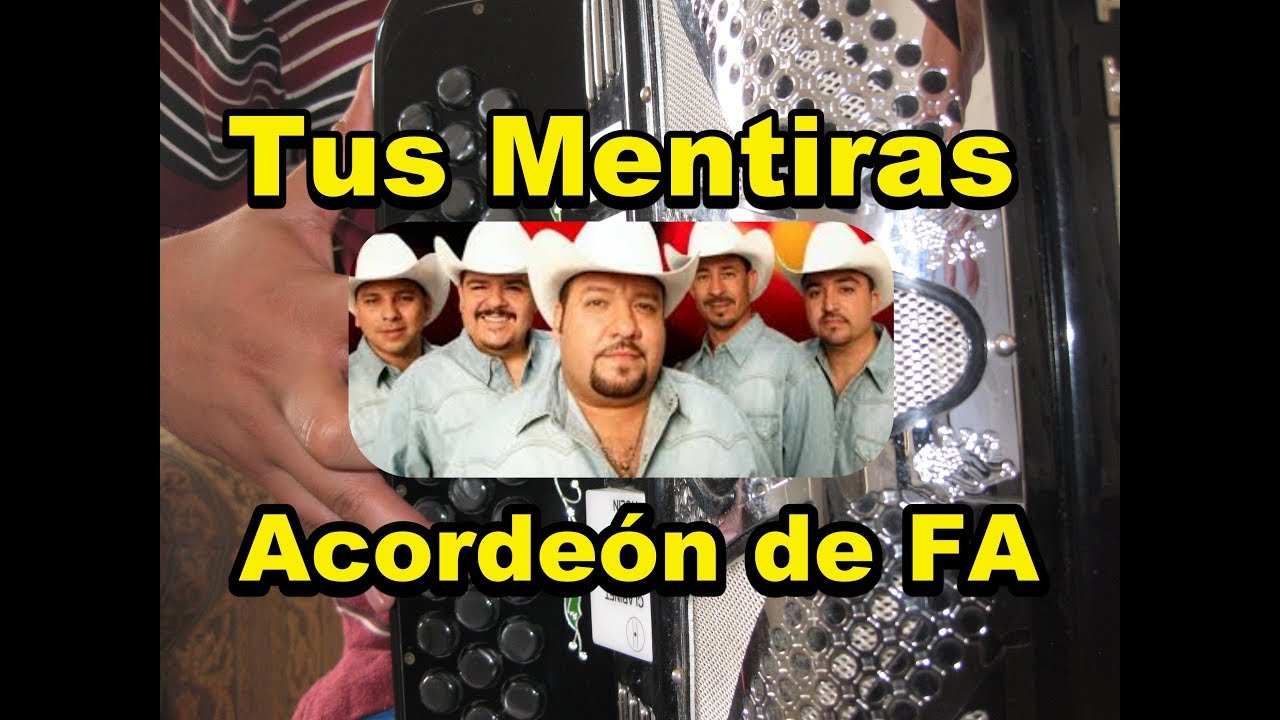 Tus Mentiras PESADO Acordeón de FA