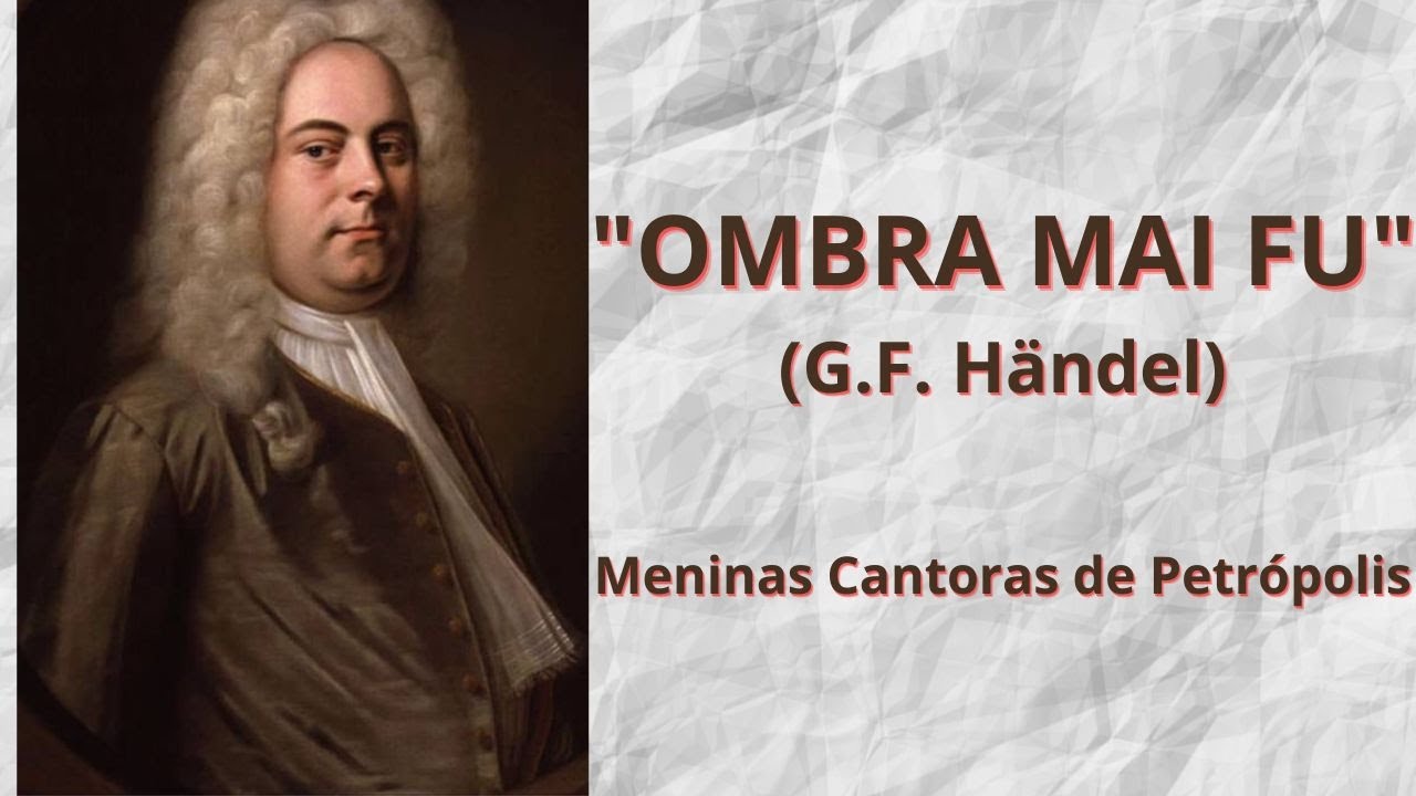 UMA DAS MAIS LINDAS ÁRIAS DE HÄNDEL - Meninas Cantoras de Petrópolis