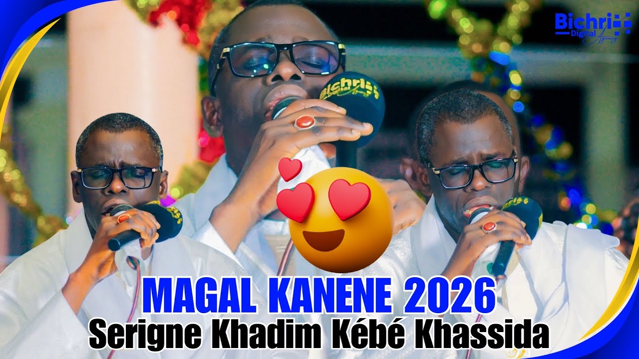 🔵THIEUY MANCHAALLAH SERIGNE KHADIM KÉBÉ MAGAL KANENE 2026