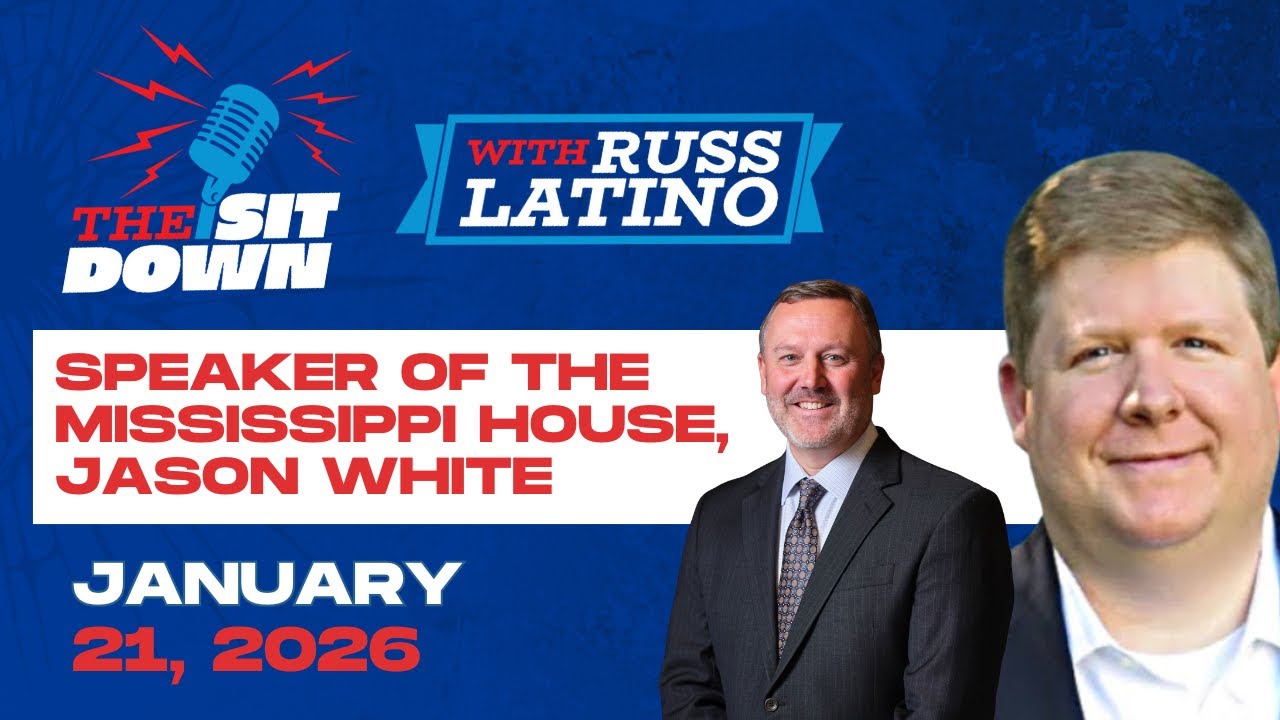 The Sit Down with Russ Latino - Speaker of the Mississippi house, Jason White