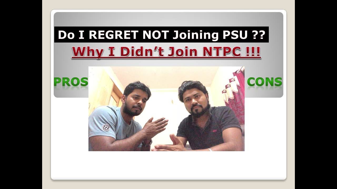 MAD || Why I didn't join NTPC || Do I regret not joining PSU over Private company