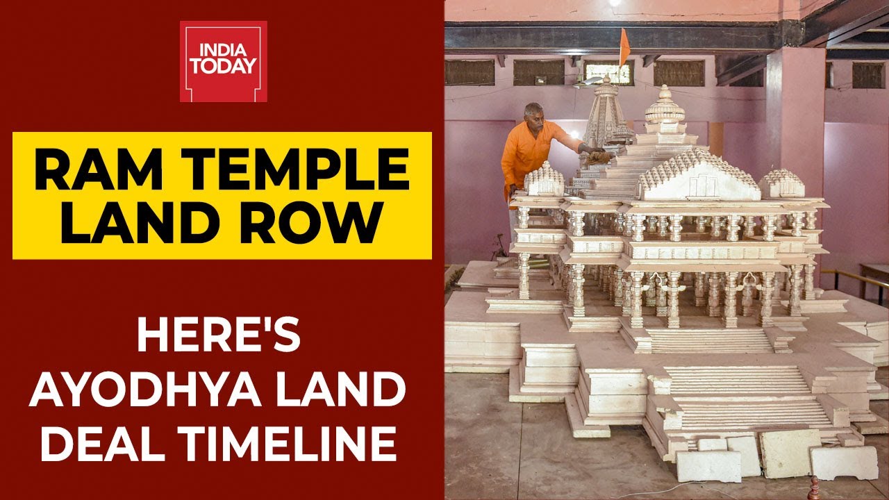 Ram Temple Land Row: Here's Ayodhya Land Deal Timeline; Rahul Shrivastava's Report | India Today
