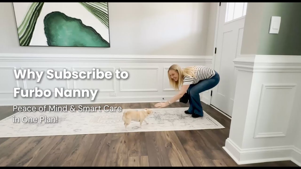 Почему стоит подписаться на Furbo Nanny | Душевное спокойствие и умный уход в одном плане
