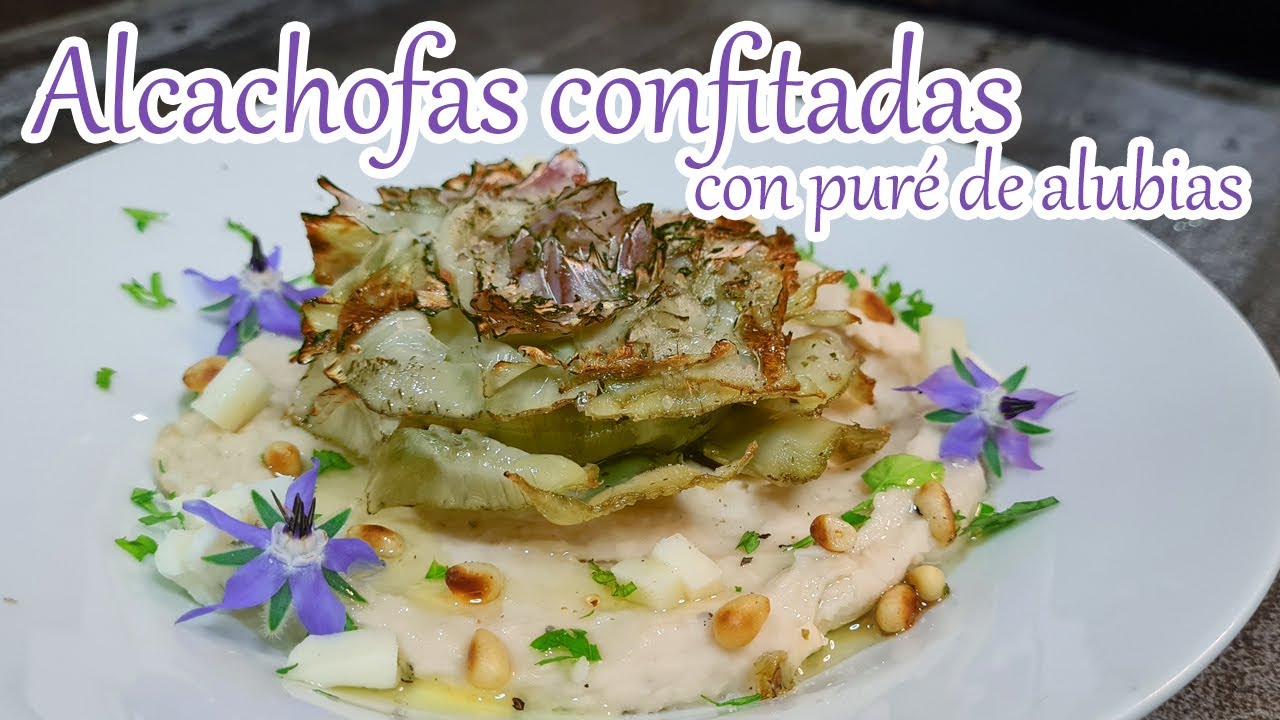 ALCACHOFAS confitadas con puré de alubias ahumadas