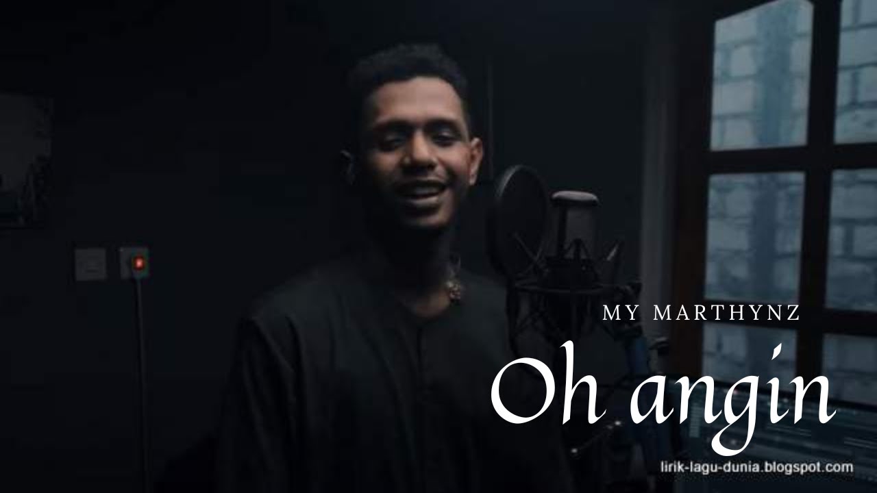 Oh Angin - Rinto Harahap ( My Marthynz Cover Lirik )