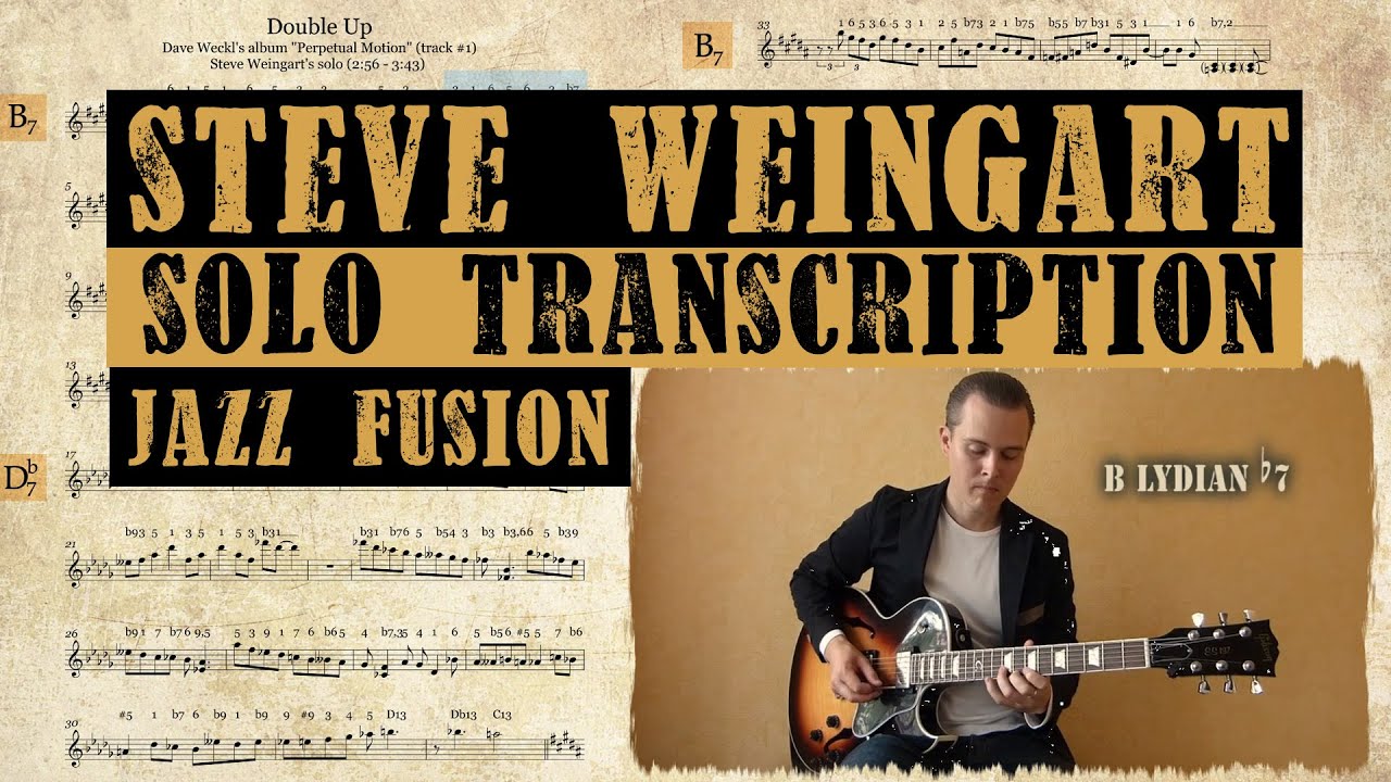 Steve Weingart's Solo Transcription (Modern Fusion Improvisation)