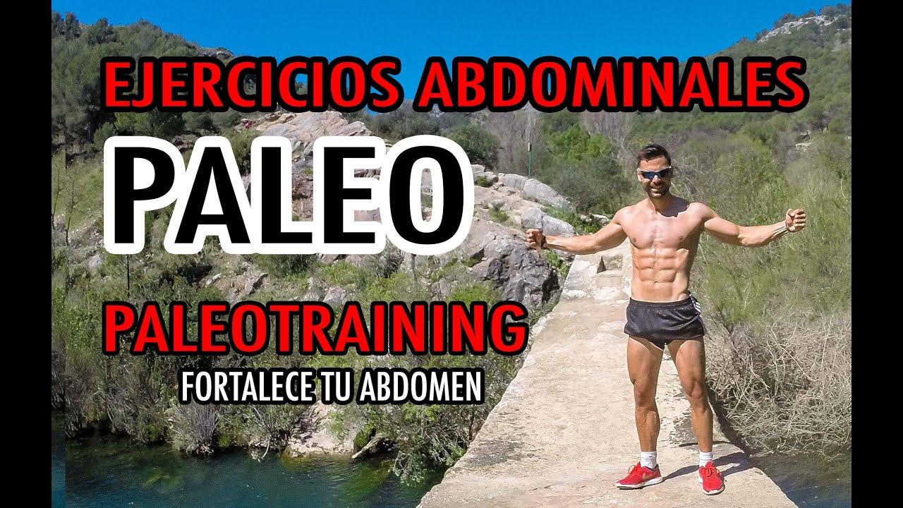 Ejercicios Paleo - ABDOMINALES - PALEOTRAINING