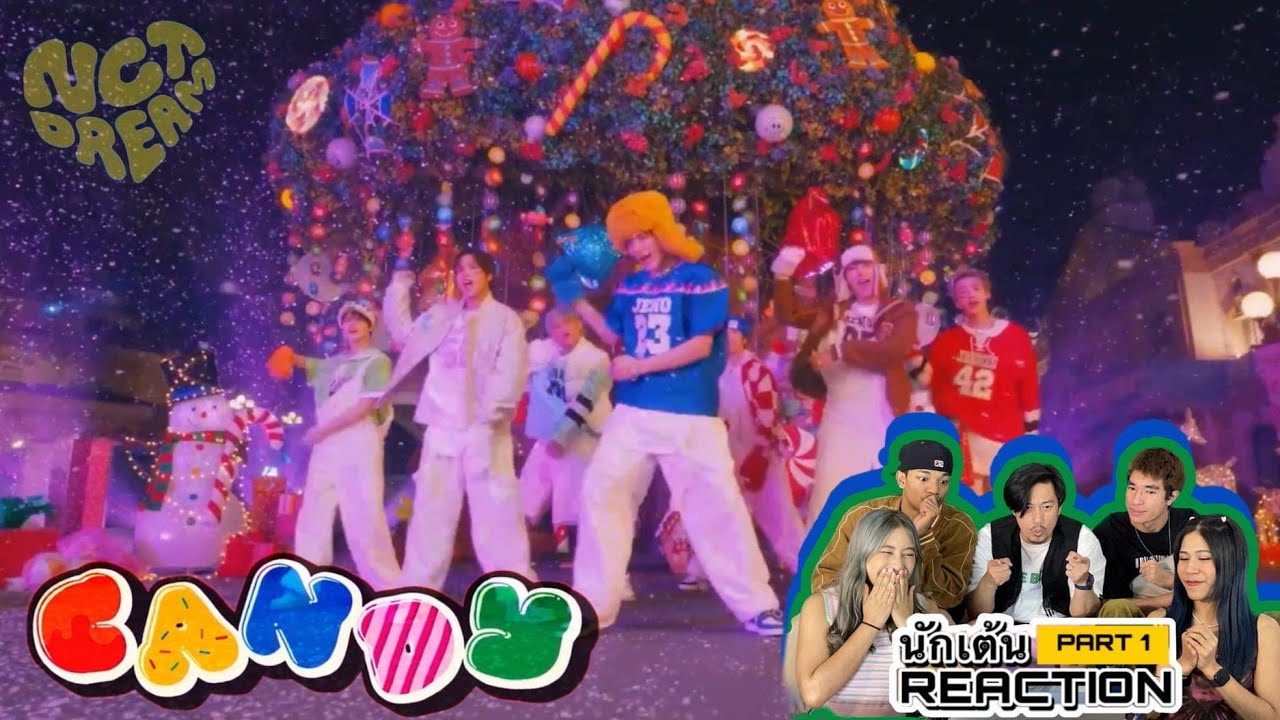 PART 1 ( Reaction ) NCT DREAM - Candy โดยนักเต้นระดับประเทศ!!