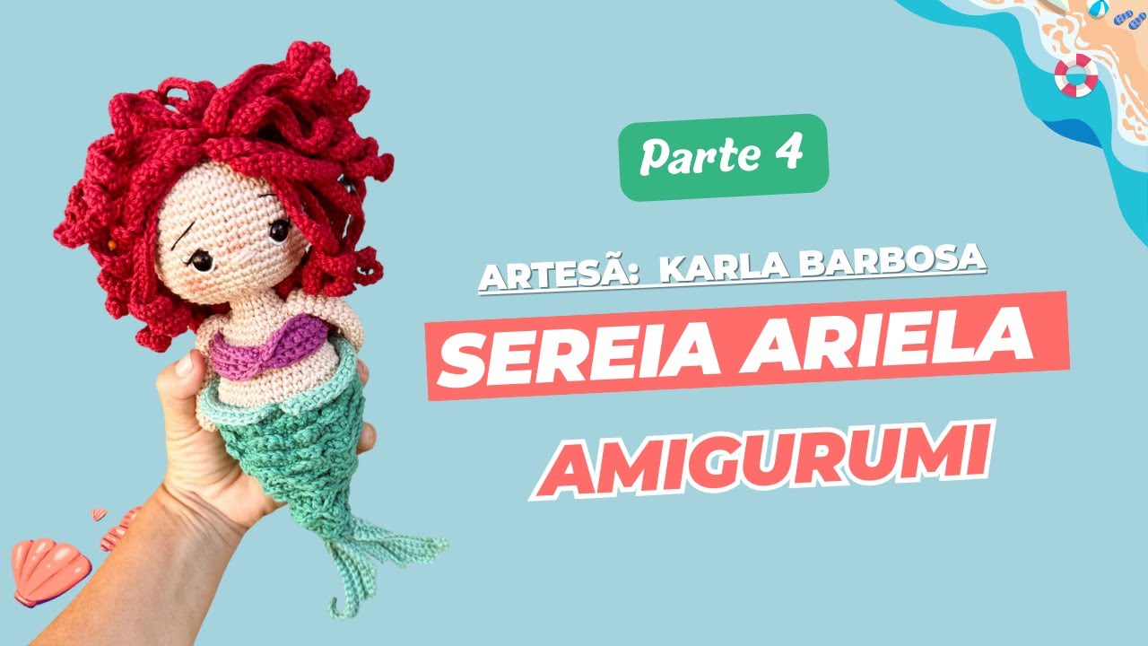 Como Fazer Sereia Ariela em Amigurumi- parte 4
