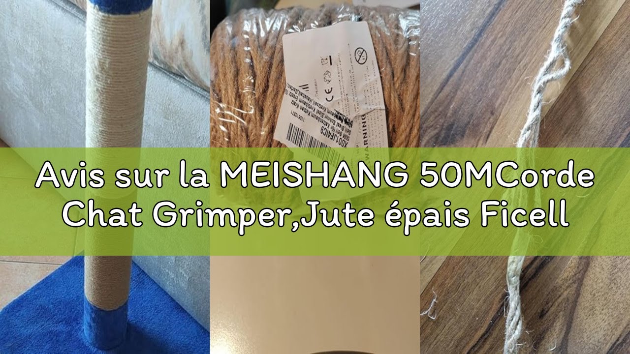 Avis sur la MEISHANG 50MCorde Chat Grimper,Jute épais Ficelle Cordon,Corde Chat Griffe,Corde à gratt
