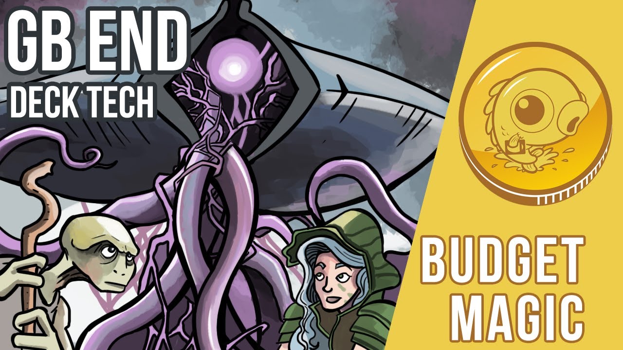 Budget Magic: $94 (41 tix) Modern GB End (Deck Tech)