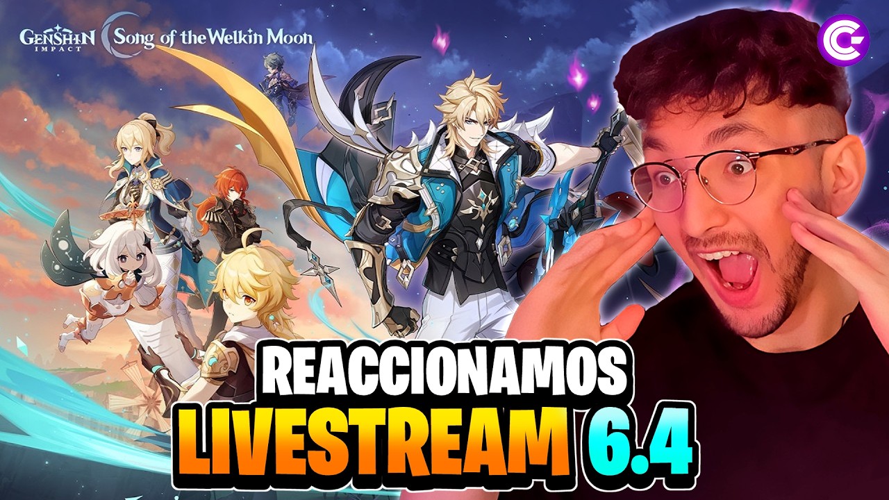 ¡REACCIONAMOS al LIVESTREAM de la 6.4! - Genshin Impact