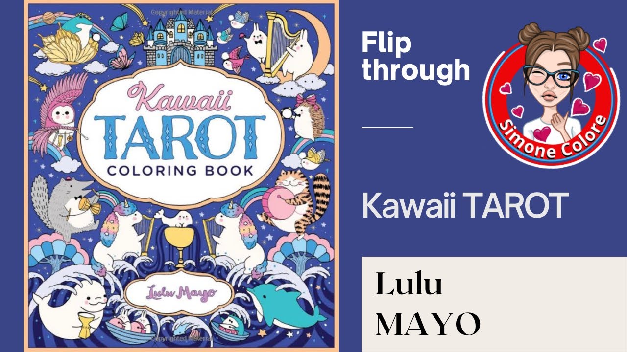 [ BOOK ] Coloriage ❣️Flip Throught ❣️Kawaii TAROT❣️Lulu Mayo