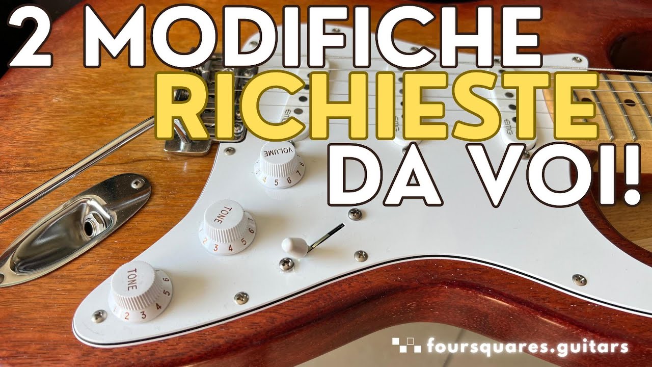 Modifiche alla Stratocaster richieste da voi: Gilmour Mod e Treble Bleed spiegate #GuitarDIY