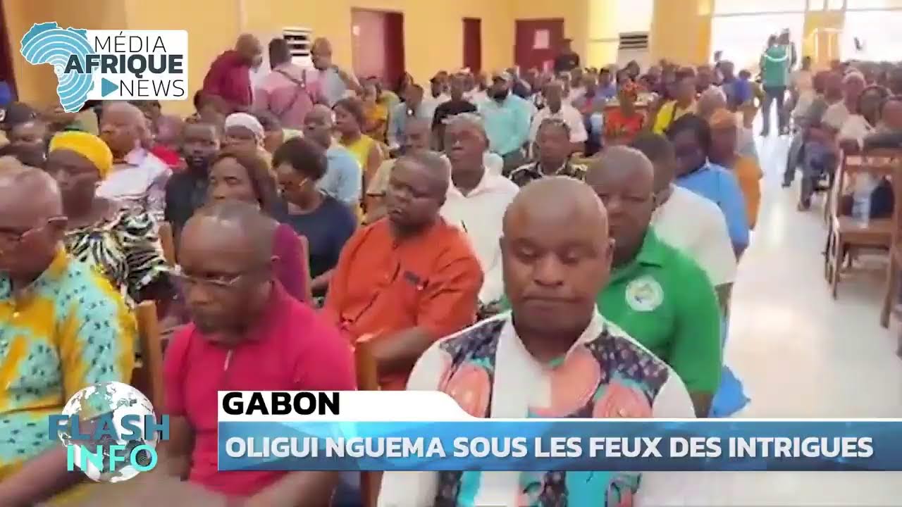 GABON : OLIGUI NGUEMA SOUS LES FEUX DES INTRIGUES