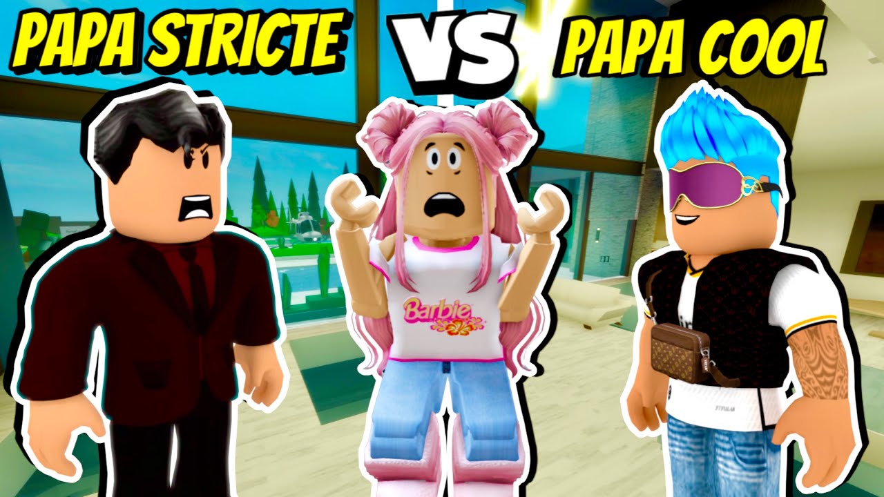PAPA STRICTE VS PAPA COOL DANS BROOKHAVEN RP! LE FILM COMPLET! ROBLOX