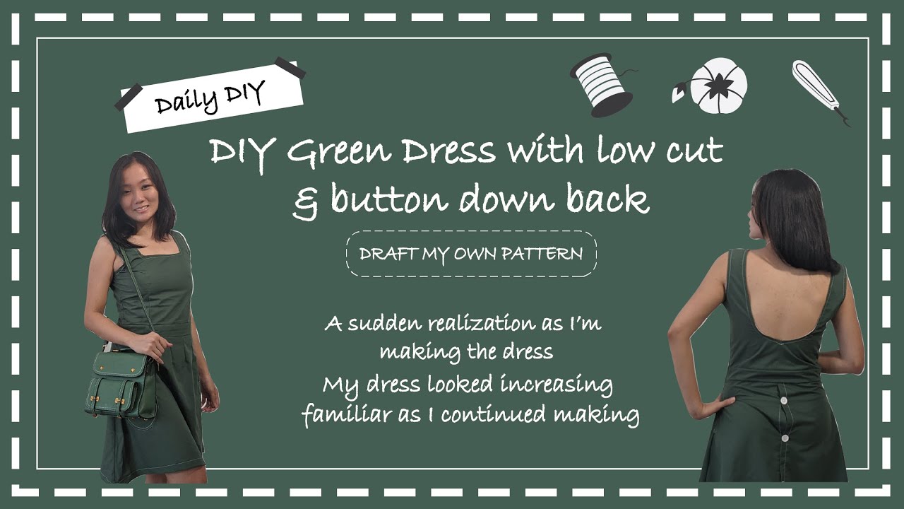 [Daily DIY] Green Dress White Thread with low cut and button down back