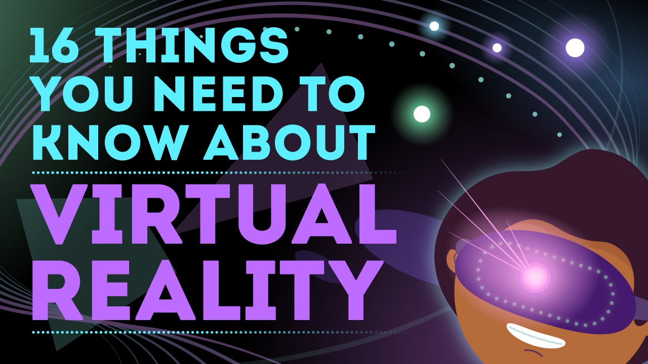 Virtual Reality (VR): Need to Know