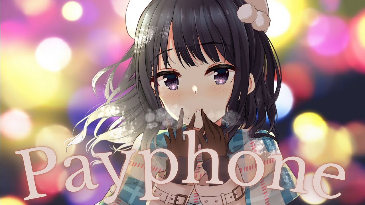 Nightcore - Payphone
