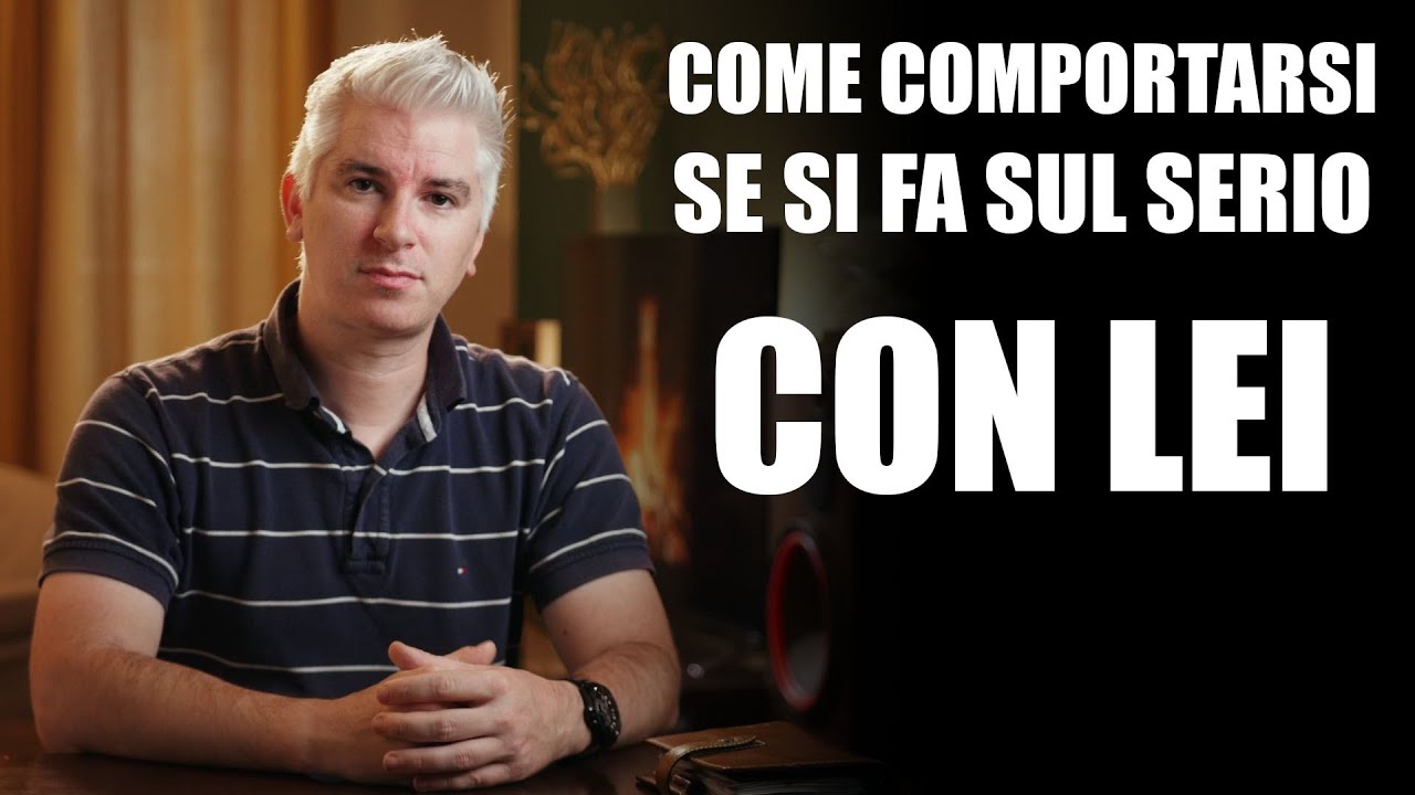 Falle capire che sei un uomo e ti interessa veramente