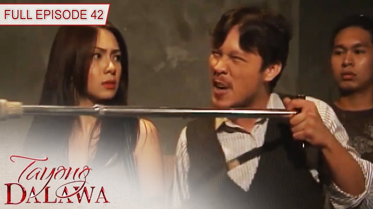 Tayong Dalawa | Full Episode 42