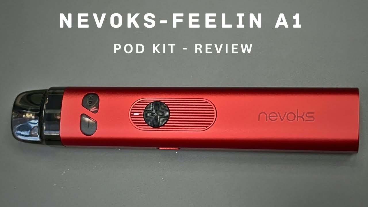 NEVOKS-Feelin A1: A Pod For ALL Vape Styles!