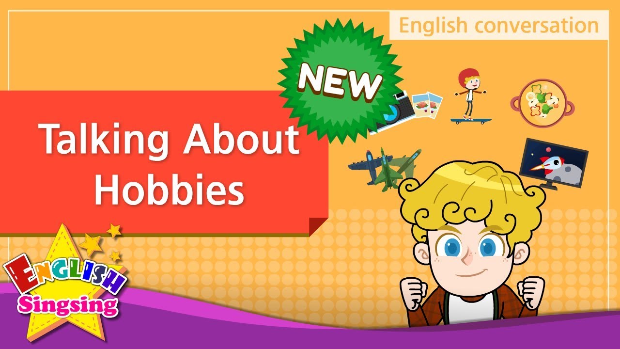 [NEW] 2. Talking About Hobbies (English Dialogue) - Role-play conversation for Kids