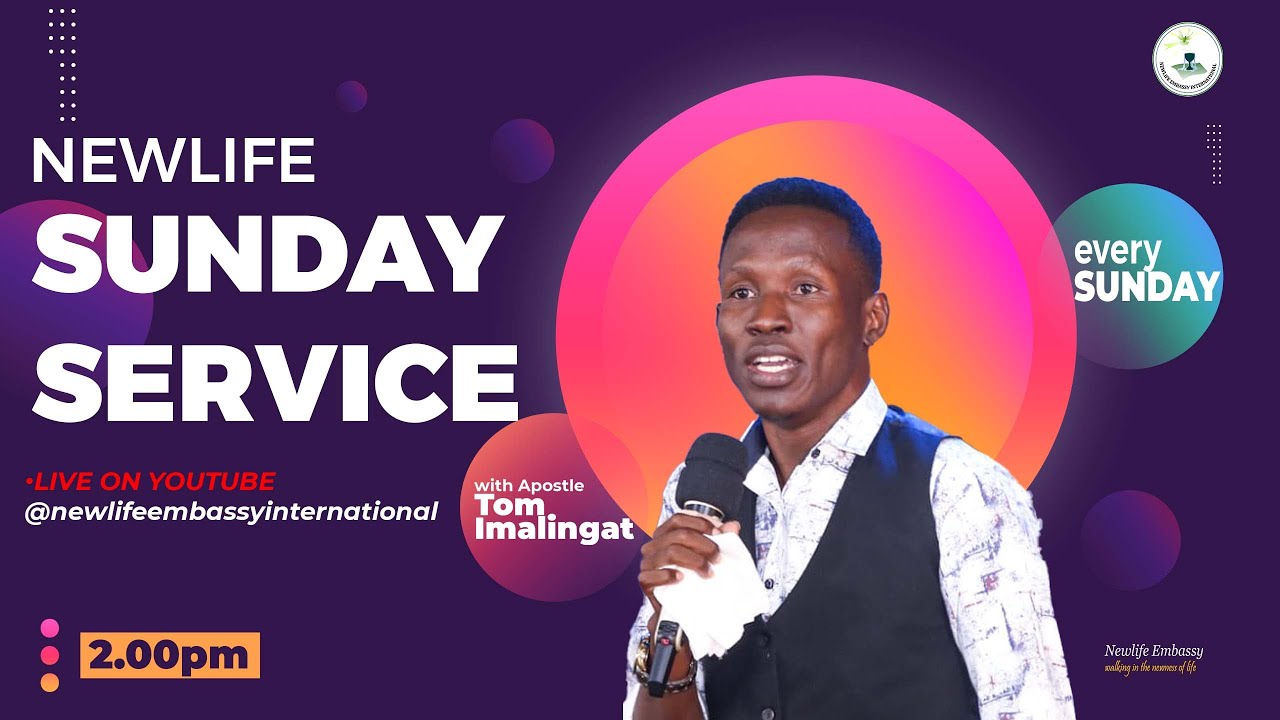 SS53 - NEWLIFE SUNDAY SERVICE | Apostle Tom Imalingat