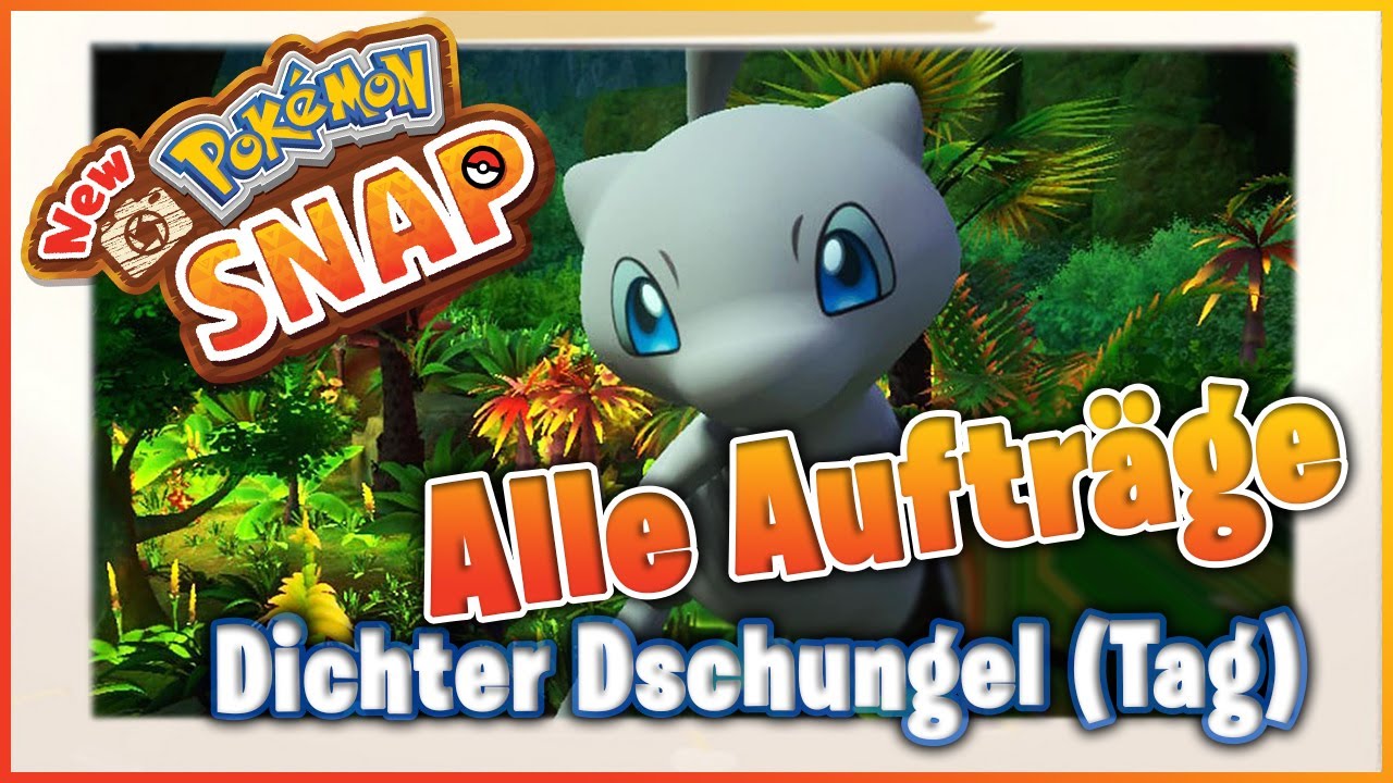 🔴 New Pokémon Snap / Alle Aufträge - Dichter Dschungel (Tag) 🔴 Nintendo Switch
